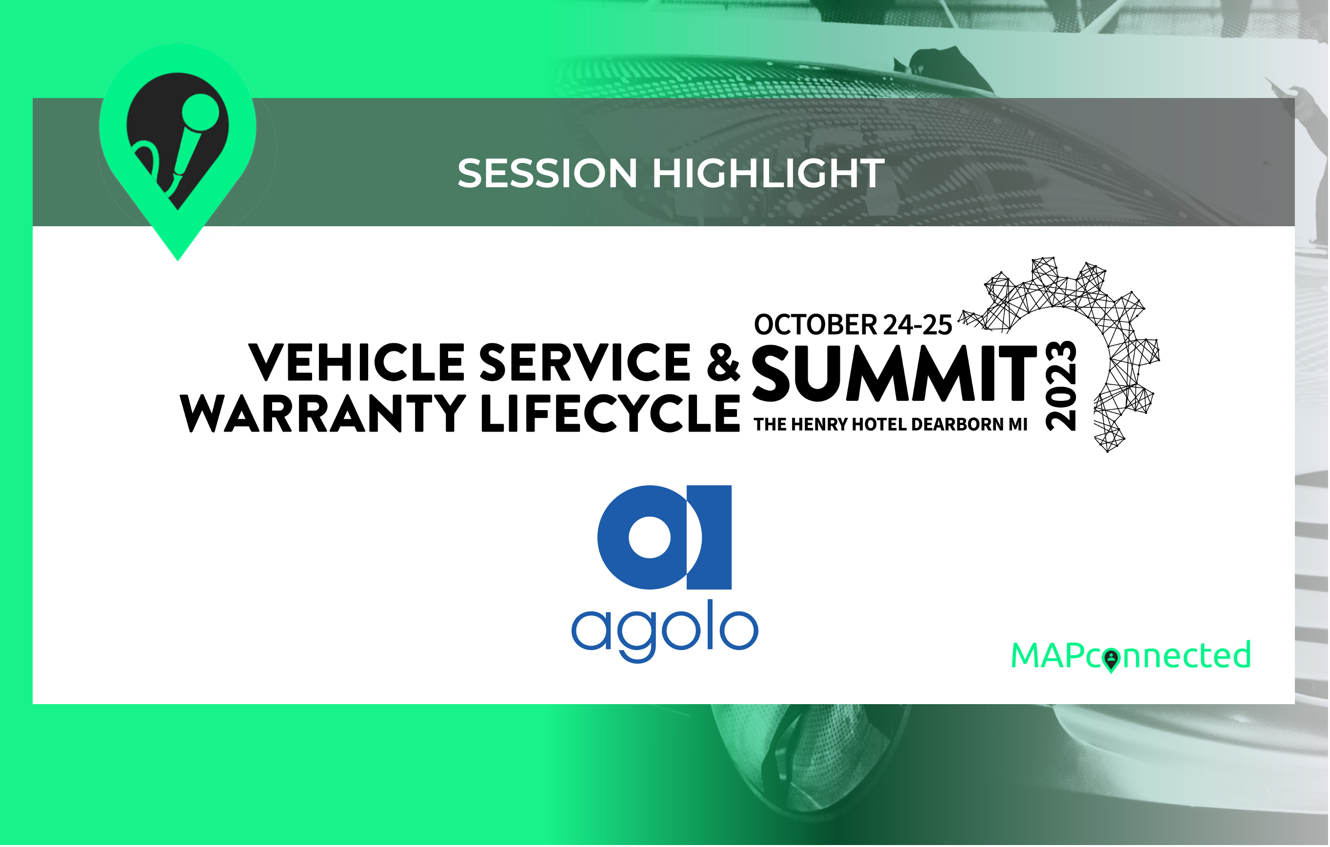 Agolo Session Highlight – Vehicle Service and Warranty Lifecycle Summit 2023